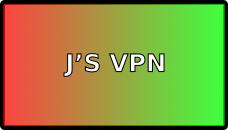 J's VPN